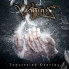 VALTHUS / タペストリィド・デスティニー [CD]