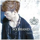 Samuelle / SO BRAND NEW（シルバーバージョン） [CD]