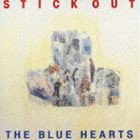 ザ・ブルーハーツ / STICK OUT [CD]