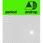 androp / period（通常盤） [CD]