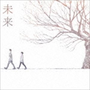 コブクロ / 未来 [CD]