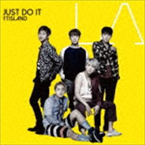 FTISLAND / JUST DO IT（通常盤） [CD]