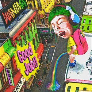 WANIMA / Good Job!!（通常盤） [CD]