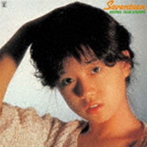 中森明菜 / Seventeen【オリジナル・カラオケ付】＜2022ラッカーマスターサウンド＞ [CD]