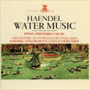 ジャン＝フランソワ・パイヤール / ヘンデル：水上の音楽、王宮の花火の音楽（UHQCD） [CD]