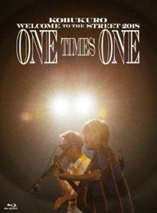 コブクロ／KOBUKURO WELCOME TO THE STREET 2018 ONE TIMES ONE FINAL at 京セラドーム大阪（初回限定盤） [Blu-ray]