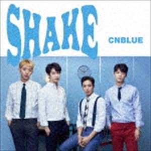 CNBLUE / SHAKE（初回限定盤A／CD＋DVD） [CD]