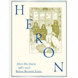 ヘロン / アフター・ザ・ドーン 1983-2005（4CD＋2DVD） [CD]