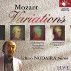 野平一郎（p） / ≪きらきら星変奏曲≫ モーツァルト： ピアノのための変奏曲集 [CD]