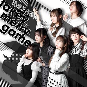 SMILE PRINCESS / fakey merry game（CD＋Blu-ray） [CD]