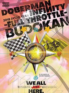 DOBERMAN INFINITY 2018 DOGG YEAR 〜FULL THROTTLE〜 in 日本武道館（初回生産限定） [DVD]