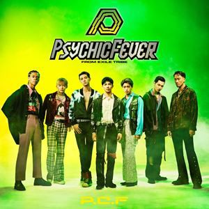 PSYCHIC FEVER from EXILE TRIBE / P.C.F（通常盤） [CD]