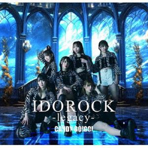 CANDY GO!GO! / IDOROCK-legacy- [CD]