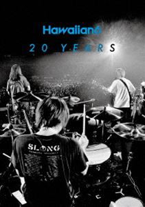 HAWAIIAN6／20YEARS [DVD]