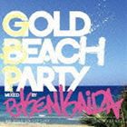 DJ KENKAIDA（MIX） / GOLD BEACH PARTY R＆B，REGGAE COVER NON STOP DJ MIX（スペシャルプライス盤） [CD]
