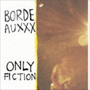 ボルドー / Only Fiction [CD]