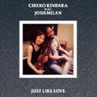 CHIEKO KINBARA feat.Josh Milan / JUST LIKE LOVE [CD]