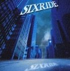 SIXRIDE / シックスライド [CD]