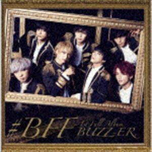 BUZZ-ER. / ＃BFF（通常盤） [CD]