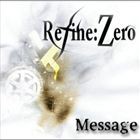 Refine：Zero / Message [CD]