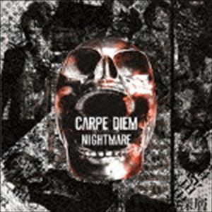 NIGHTMARE / CARPE DIEM［カルペ・ディエム］ [CD]