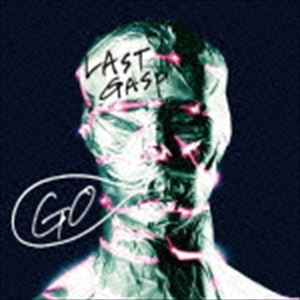 LASTGASP / GO e.p.（通常盤） [CD]