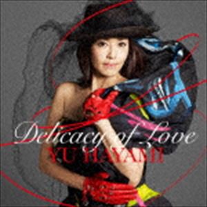 早見優 / Delicacy of Love [CD]