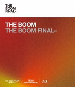 THE BOOM／THE BOOM FINAL【通常盤（Blu-ray）】 [Blu-ray]