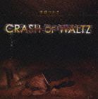 束祓つかさ（p） / CRASH OF WALTZ [CD]