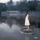 榎本玲奈（p） / In a Landscape〜ある風景のなかで [CD]