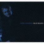 クリス・スタンドリング（key、prog、g） / ブルー ボレロ [CD]