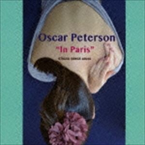 オスカー・ピーターソン（p） / イン・パリ [CD]
