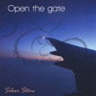 Silver Stone / Open the gate [CD]