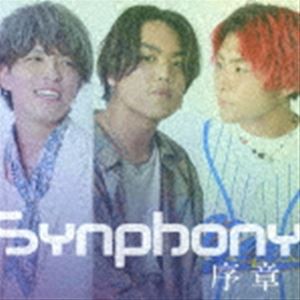 Synphony / 序章（TypeA） [CD]