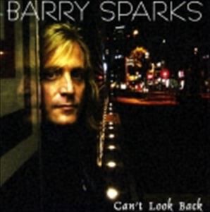 バリー・スパークス / CAN’T LOOK BACK [CD]