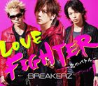 BREAKERZ / LOVE FIGHTER〜恋のバトル〜（初回限定盤B／CD＋DVD ※「Winter Bell」Music Clip＋オフショット収録） [CD]