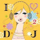 I Love DJ 2 Jazzy Cover Mix - Mixed by Takashi Kawate [CD]