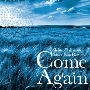 高本一郎 / Come Again いま、君に逢いたい! [CD]