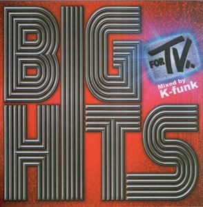 DJ K-funk（MIX） / BIG HITS for TV 2014! Mixed by DJ K-funk [CD]