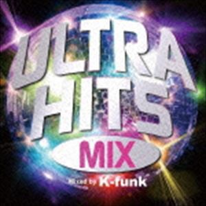K-funk（MIX） / ULTRA HITS MIX（スペシャルプライス盤） [CD]