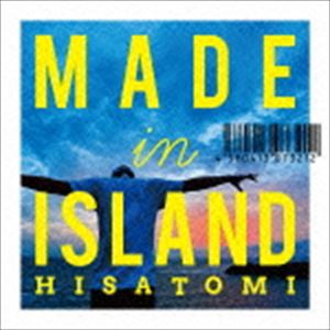 HISATOMI / MADE IN ISLAND [CD]