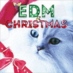 EDM×CHRISTMAS [CD]