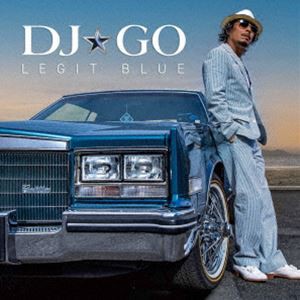 DJ☆GO / LEGIT BLUE [CD]