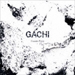 キャラメルパンチ / GACHI [CD]