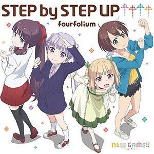 fourfolium / TVアニメ「NEW GAME!!」オープニングテーマ：：STEP by STEP UP↑↑↑↑ [CD]