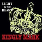 KINGLY MARK / Light in the heart [CD]