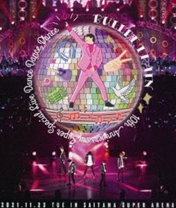 超特急／BULLET TRAIN 10th Anniversary Super Special Live『DANCE DANCE DANCE』 [Blu-ray]