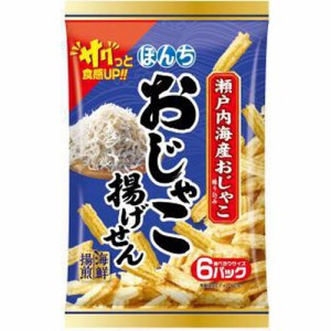 ぼんち 海鮮揚煎おじゃこ揚げせん６Ｐ  ×12