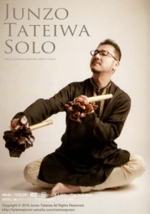  JUNZO TATEIWA SOLO Live At Otoya Kintoki(2015.7.4SAT) DVD / 立岩潤三 ライブ タブラ 銅鑼 シェイカー インド音楽 CD 民族音楽