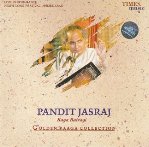  Golden Raaga Collection Pt.Jasraj raga Bairagi / Pandit ジャスラジ 声楽 CD 古典 Times Music インド音楽CD ボーカル 民族音楽